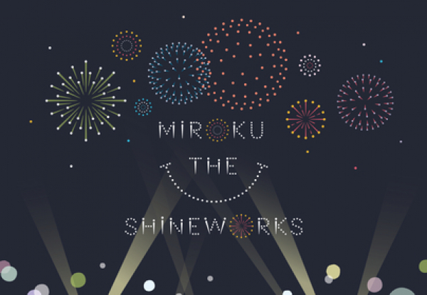 MIROKU THE SHINEWORKS